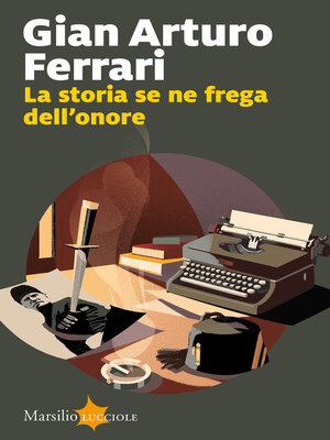 cover image of La storia se ne frega dell'onore